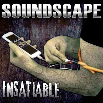 Soundscape - Insatiable