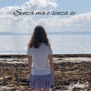 Anna - Senza ma e senza se