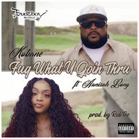 Kokane - Fuq What U Goin Thru (Explicit)