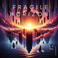 Amaksi - Fragile Horizon