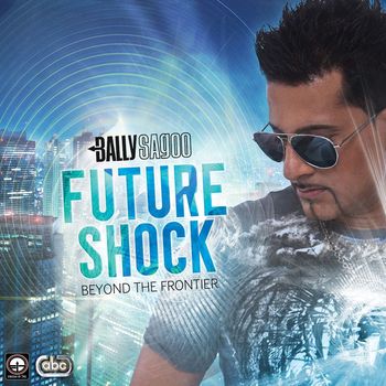 Bally Sagoo - Future Shock