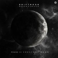 Driftmoon - Moonstruck Phase III: Crescent Moon