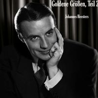 Johannes Heesters - Goldene Größen, Teil 2