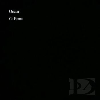 Occur - Go Home