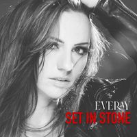 Everay - Set In Stone