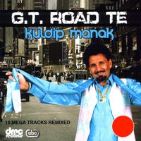 Kuldip Manak - GT Road Te