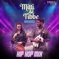 Kaka - Mitti De Tibbe (Hip Hop Mix)