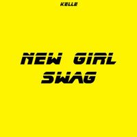 Kelle - New Girl Swag