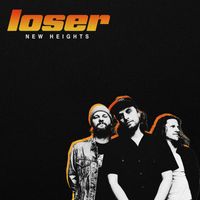 LOSER - New Heights (Explicit)