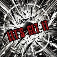 mAdcAt - Let's Get It