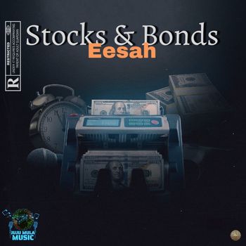 Eesah - Stocks & Bonds (Explicit)