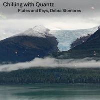 Debra Stombres - Chillin' with Quantz