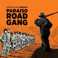 Rubén Blades - Paraíso Road Gang