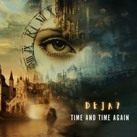 Deja 7 - Time and Time Again