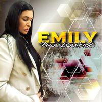 Emily - Nun me fa' male cchiù