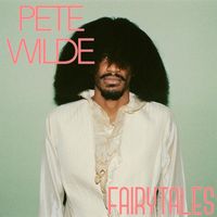 Pete Wilde - Fairytales