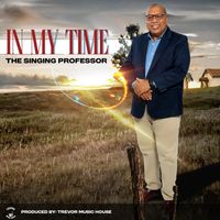The Singing Professor - In My Time