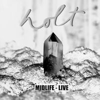 Holt - Midlife (Acoustic)