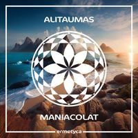 Alitaumas - Maniacolat