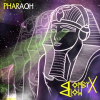 Bombyx Blow - Pharaoh