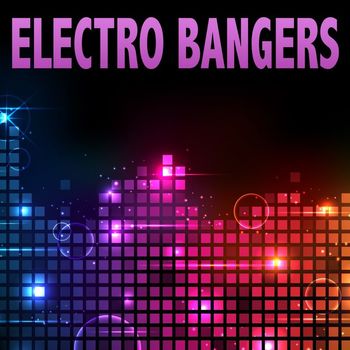 Various Artists - Electro Bangers