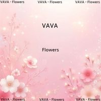 VAVA - Flowers