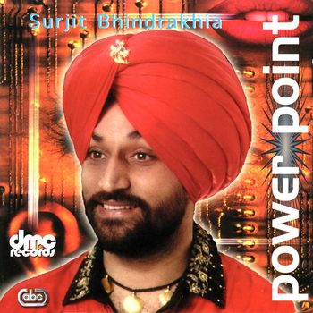 Surjit Bindrakhia - Power Point