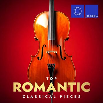 Various Artists - Top Romantic Classical Pieces