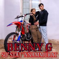 Benny G - So' stat 'nnammurat