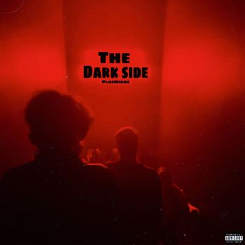 PlusMinus - The Dark Side (Explicit)
