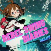 Manami - REBEL SWING DIARIES