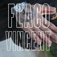 Flaco - Vincent