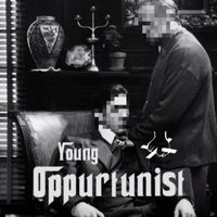 Royal T - Young Oppurtunist (Explicit)