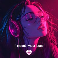 Shameless - i need you bae