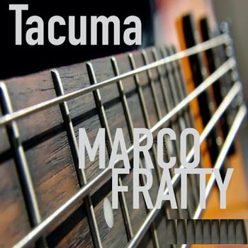 Marco Fratty - Tacuma
