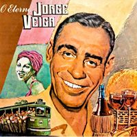 Jorge Veiga - O Eterno Jorge Veiga