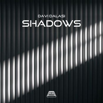 Davi Dalasi - Shadows