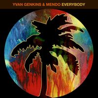 Mendo & Yvan Genkins - Everybody