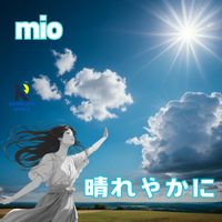 MIO - 晴れやかに