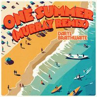 Daryl Braithwaite - One Summer (MURRAY Remix)