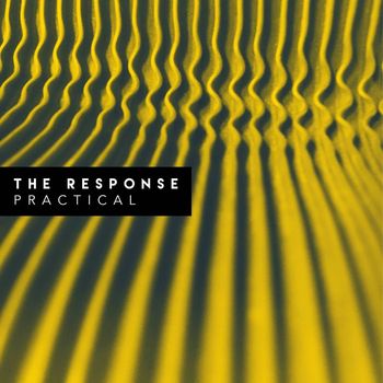 The Response - Practical
