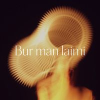 Tautumeitas - Bur man laimi