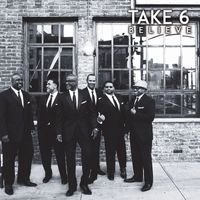 Take 6 - Believe