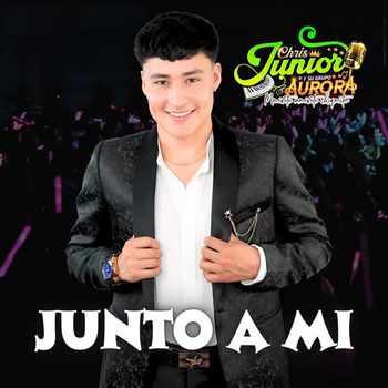 Chris Junior - Junto a mi