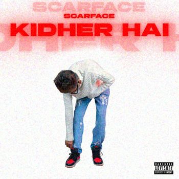 Scarface - Kidhar Hai (Explicit)
