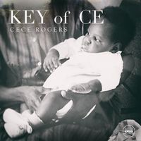 CeCe Rogers - Key Of Ce