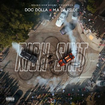 Doc Dolla - Rich Shit (Explicit)