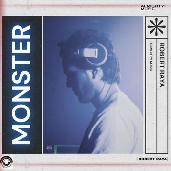Robert Raya - Monster