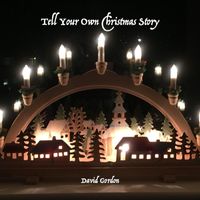 David Gordon - Tell Your Own Christmas Story
