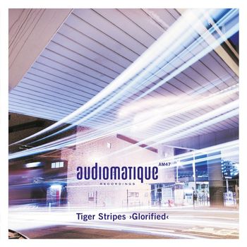 Tiger Stripes - Glorified
